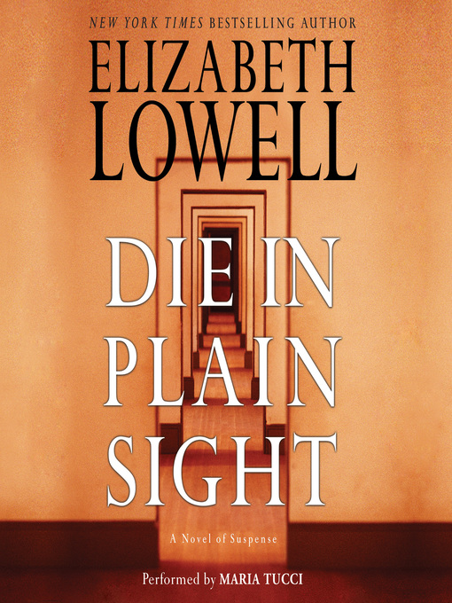 Title details for Die in Plain Sight by Elizabeth Lowell - Wait list